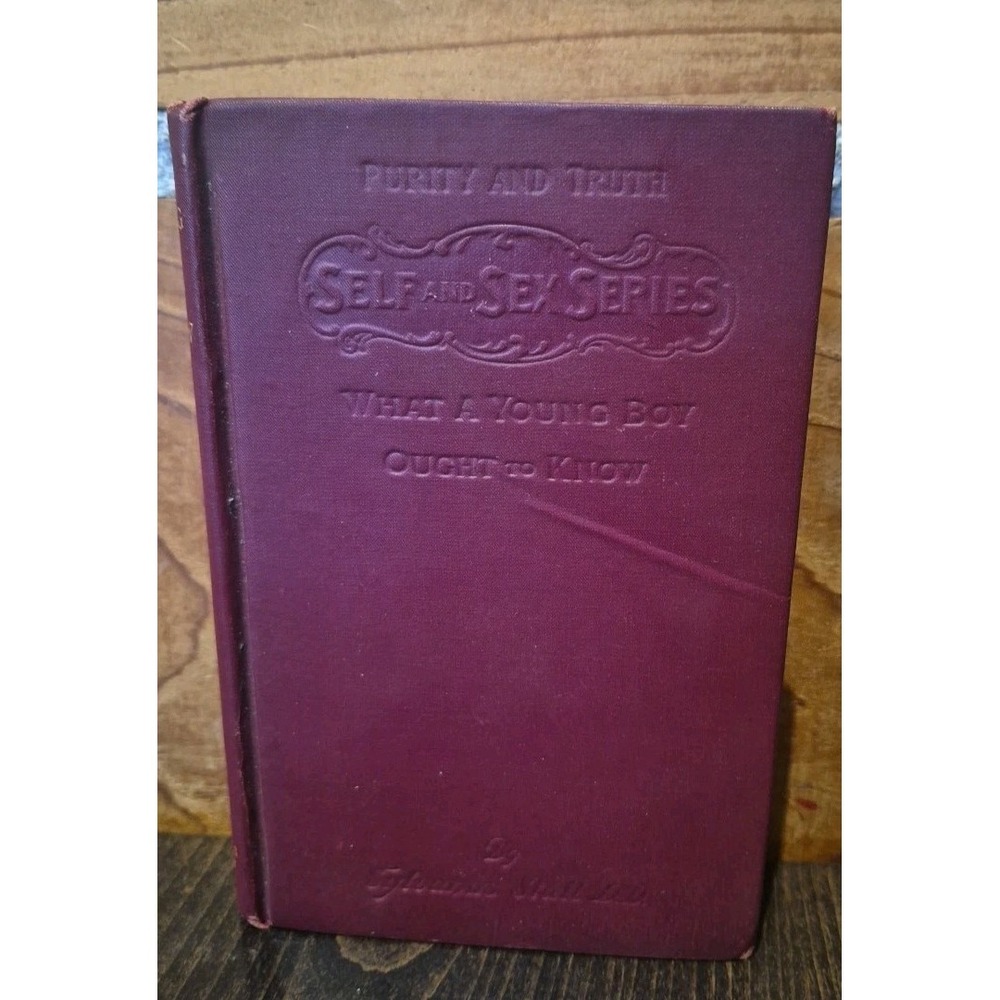 What A Young Man Ought‎ to Know Sylvanus Stall Vir Publishing Company 1904